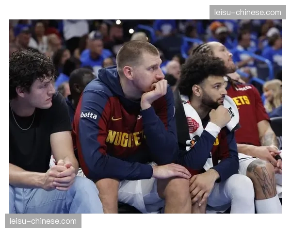 掘金约基奇进攻负担 穆雷波特外线火力支援必要性分析